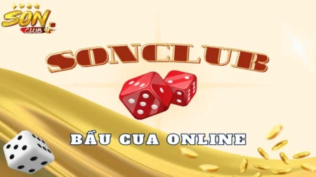 Bầu cua online cháy bỏng đam mê cá cược tại sonclub