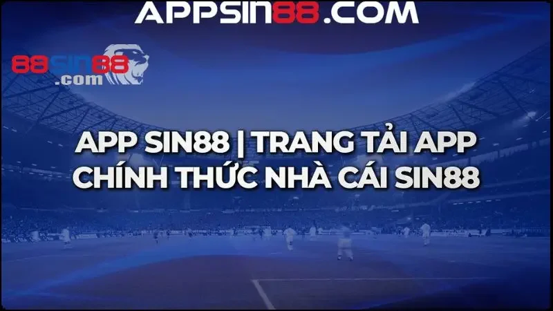 Appsin88.com là trang tải app chính thức và uy tín của nhà cái 