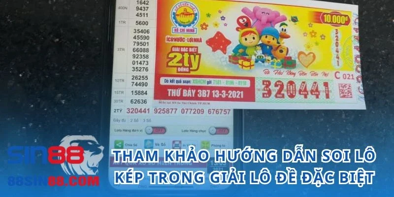 Tham khảo hướng dẫn soi lô kép trong mỗi giải lô đề đặc biệt