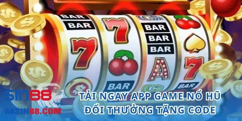 Một chương trình phổ biến khác nhất định phải kể đến đó là tải app và hoàn tất cược